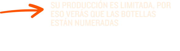 Su producción es limitada, por eso verás que las botellas están numeradas